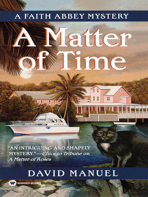 Title details for A Matter of Time by David Manuel - Available